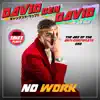 No Work - Single album lyrics, reviews, download