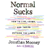 Normal Sucks - Jonathan Mooney