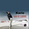 Mi-e Lene (feat. Lazy & Mr.Levy) - Karie lyrics