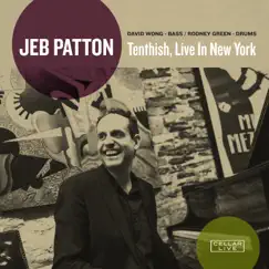 Tenthish (Live in New York) by Jeb Patton album reviews, ratings, credits