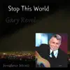 Stop This World - Single album lyrics, reviews, download