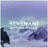 Nothing Special - Single album lyrics, reviews, download