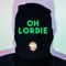 Oh Lordie artwork