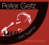 Getz Together (feat. Stockholm Jazz Trio)