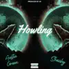 Howling (feat. Shacky) - Single album lyrics, reviews, download