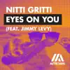 Eyes On You (feat. Jimmy Levy) - Single album lyrics, reviews, download