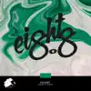 Stream & download Eight o Eight - Single