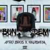 Bun Dem - Single