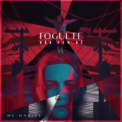 Foguete Não Tem Ré - Single - MC Hariel