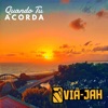 Via-Jah - Quando Tu Acorda
