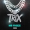 Mr. Freeze - Trix lyrics