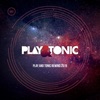 Play and Tonic Rewind 2019