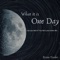 One Day - Brian Nader lyrics