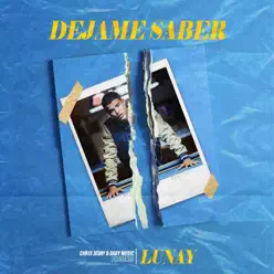 Déjame Saber - Single - Lunay