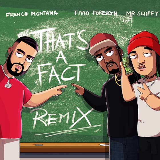 Cover artwork for That's a Fact (feat. Fivio Foreign & Mr Swipey)