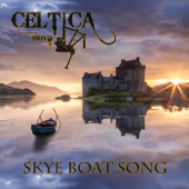 Skye Boat Song - Celtica Nova