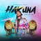 Hakuna Matata - Fabuloso Music lyrics