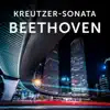 Stream & download Kreutzer-Sonata Beethoven