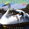 EVERYTHING is 人生 - Single album lyrics, reviews, download