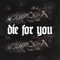 Die for You artwork