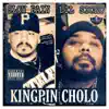 Stream & download KINGPIN CHOLO (Remastered) - Single