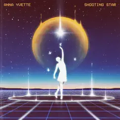 Shooting Star - Single by Anna Yvette album reviews, ratings, credits