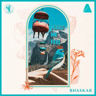 Make Me Feel - Single by Bhaskar album reviews, ratings, credits