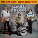 Swingin' Neckbreakers - The Girl Can't Help It