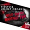 What You're Waiting For - Tiësto & Ummet Ozcan lyrics