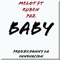 BABY (feat. Ruben Paz) - Melot lyrics