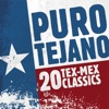 Puro Tejano: 20 Tex-Mex Classics