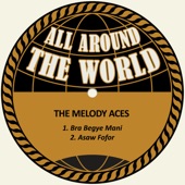 The Melody Aces - Asaw Fofor