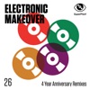 Electronic Makeover (4 Year Anniversary Remixes) artwork