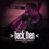 Back Then: Hemantha Raathri (feat. Rafeeq Ahmed) artwork