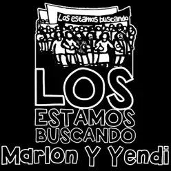 Los Estamos Buscando - Single - Marlon y Yendi