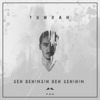 Sen Benimsin Ben Senin (feat. Tuwran) - Single