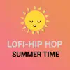 Lofi Hip Hop Summer Time - Single album lyrics, reviews, download