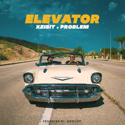 Elevator (feat. Problem) - Single - Xzibit