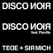 Disco Noir (feat. PlanBe) - Tede & Sir Mich lyrics