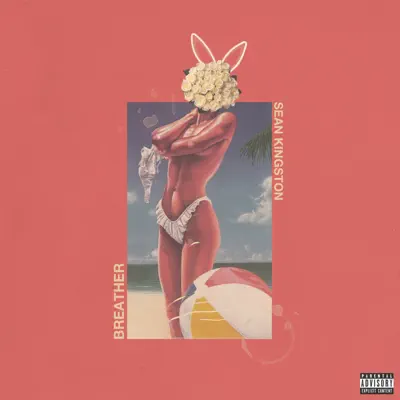 Breather - Single - Sean Kingston