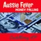 Money Falling (feat. Cashmoney Ap) - Aussie Fever lyrics