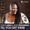 Till You Get There (Radio Edits) - Single