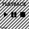 Playback