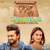 Rab Naal - Single album lyrics, reviews, download