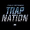 Trap Nation (feat. Dottydoncrue) - Stanley lyrics