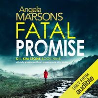 Angela Marsons - Fatal Promise: Detective Kim Stone Crime Thriller Series, Book 9 (Unabridged) artwork