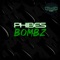 Bombz - Phibes lyrics