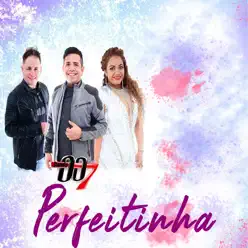 Perfeitinha - Single - Banda 007 Perfeitinha - Single - Banda 007