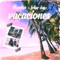 Vacaciones - Felipe Dayz & Lil Pocket lyrics