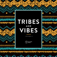 Various Artists - Tribes & Vibes, Vol. 4 artwork